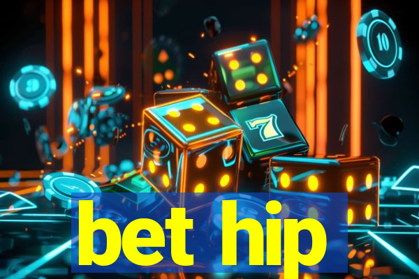 bet hip